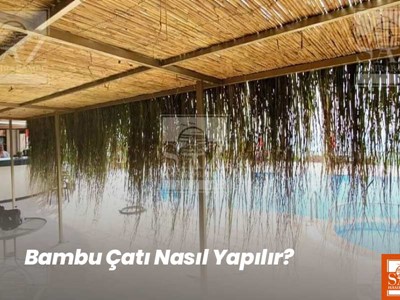 Bambu Çatı Nasıl Yapılır?