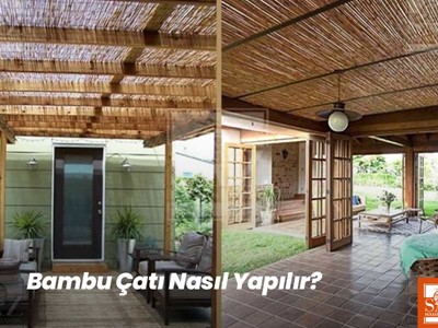 Bambu Çatı Nasıl Yapılır?