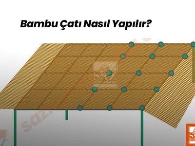Bambu Çatı Nasıl Yapılır?