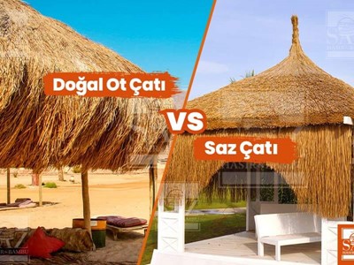 Doğal Ot Çatı VS. Saz Çatı