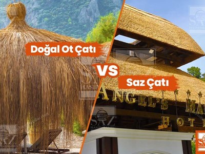 Doğal Ot Çatı VS. Saz Çatı