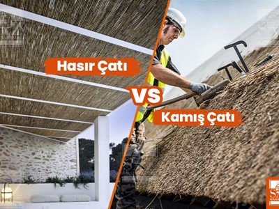 Hasır Çatı VS. Kamış Çatı